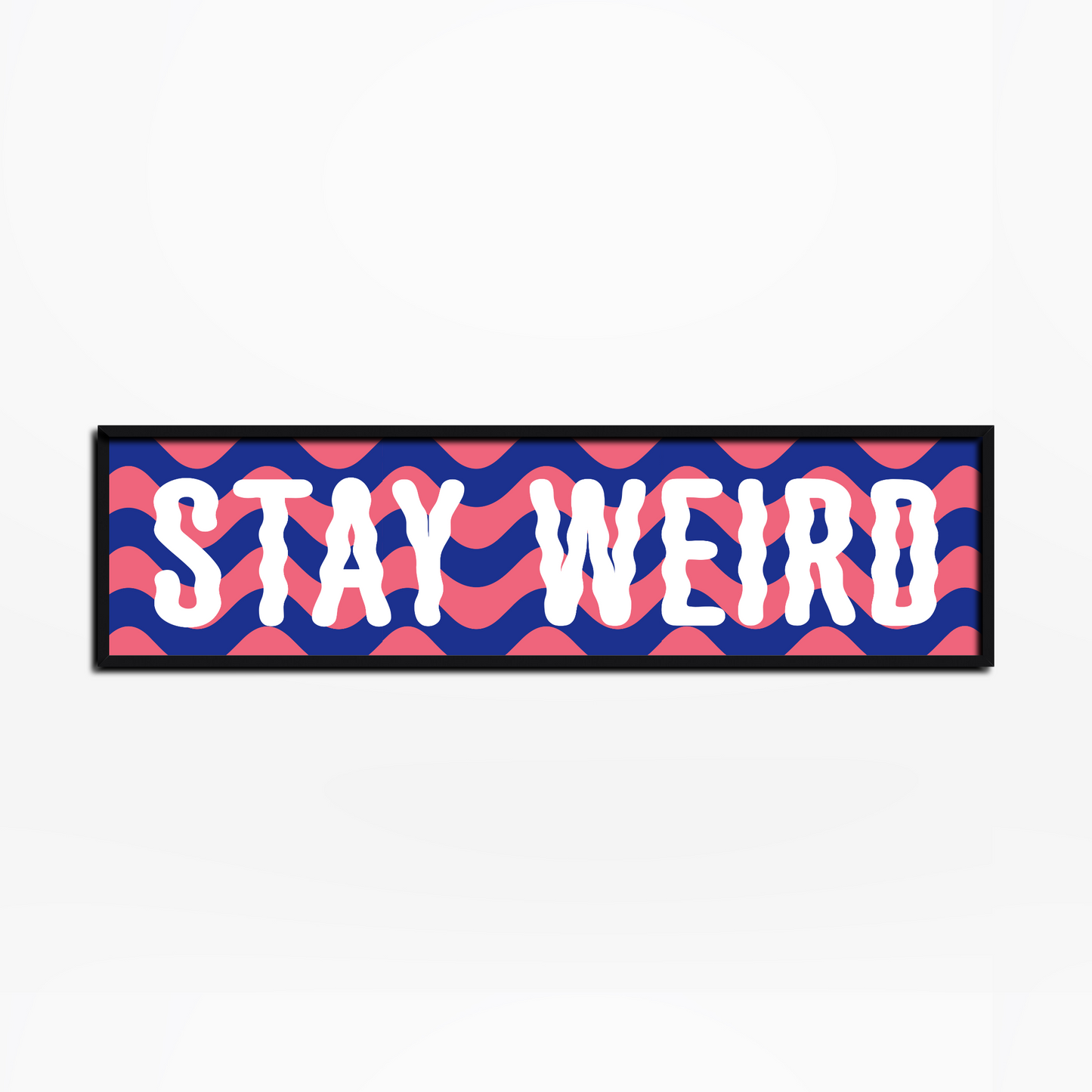 Stay Weird Panoramic Print