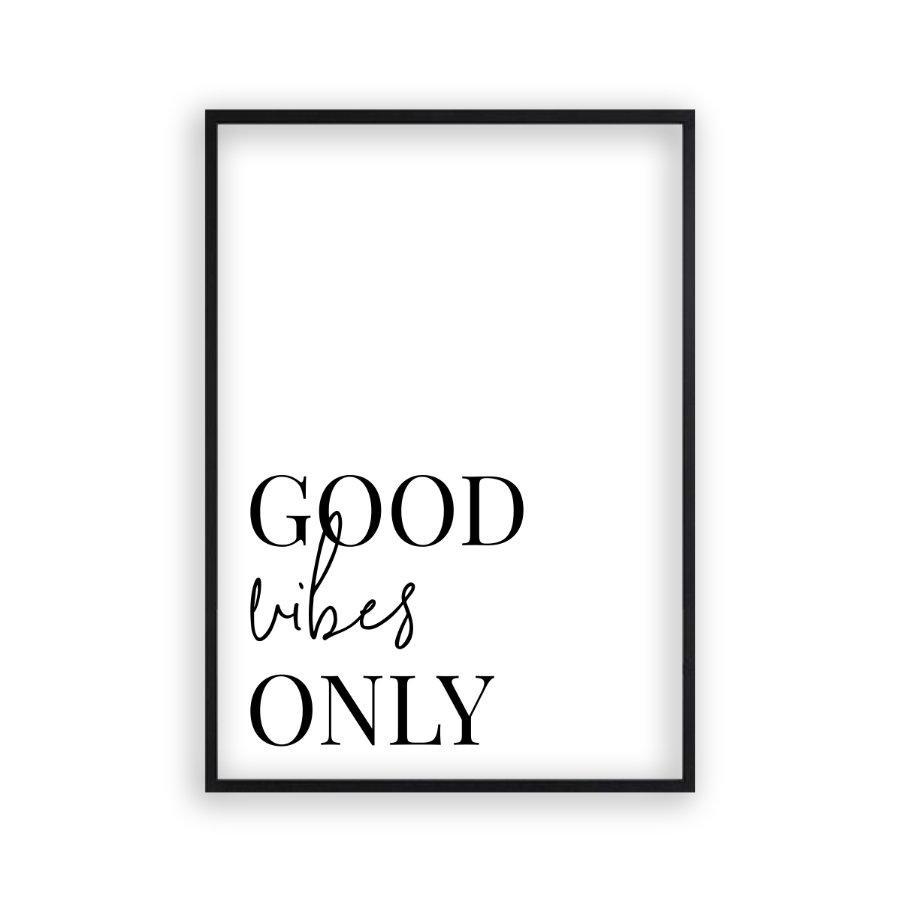 Good Vibes Only Print - Blim & Blum