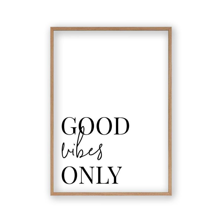 Good Vibes Only Print - Blim & Blum