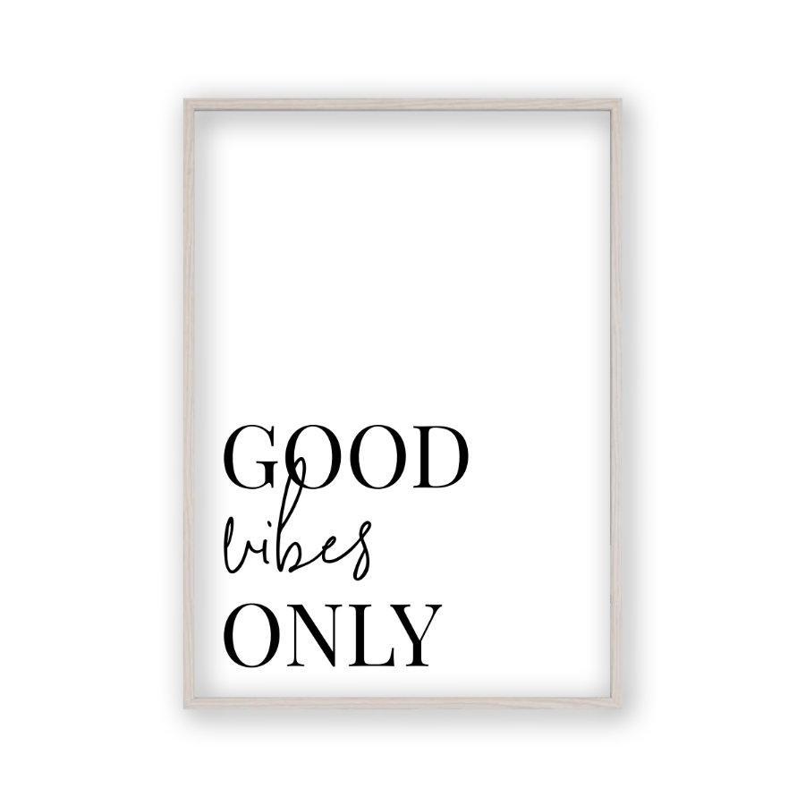 Good Vibes Only Print - Blim & Blum
