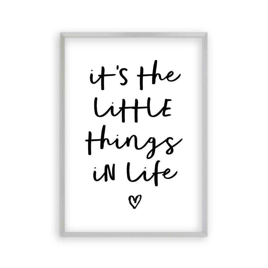 It's The Little Things In life Print - Blim & Blum