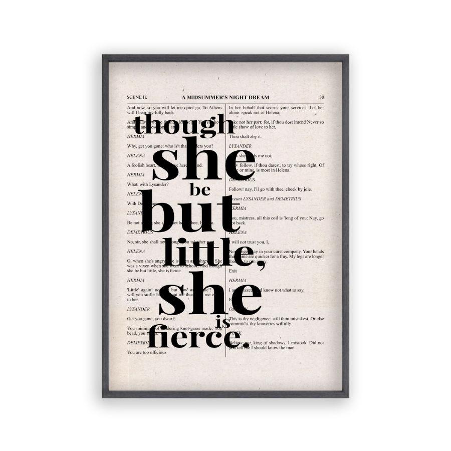 Shakespeare Though She Be But Little She Is Fierce Quote Book Print - Blim & Blum