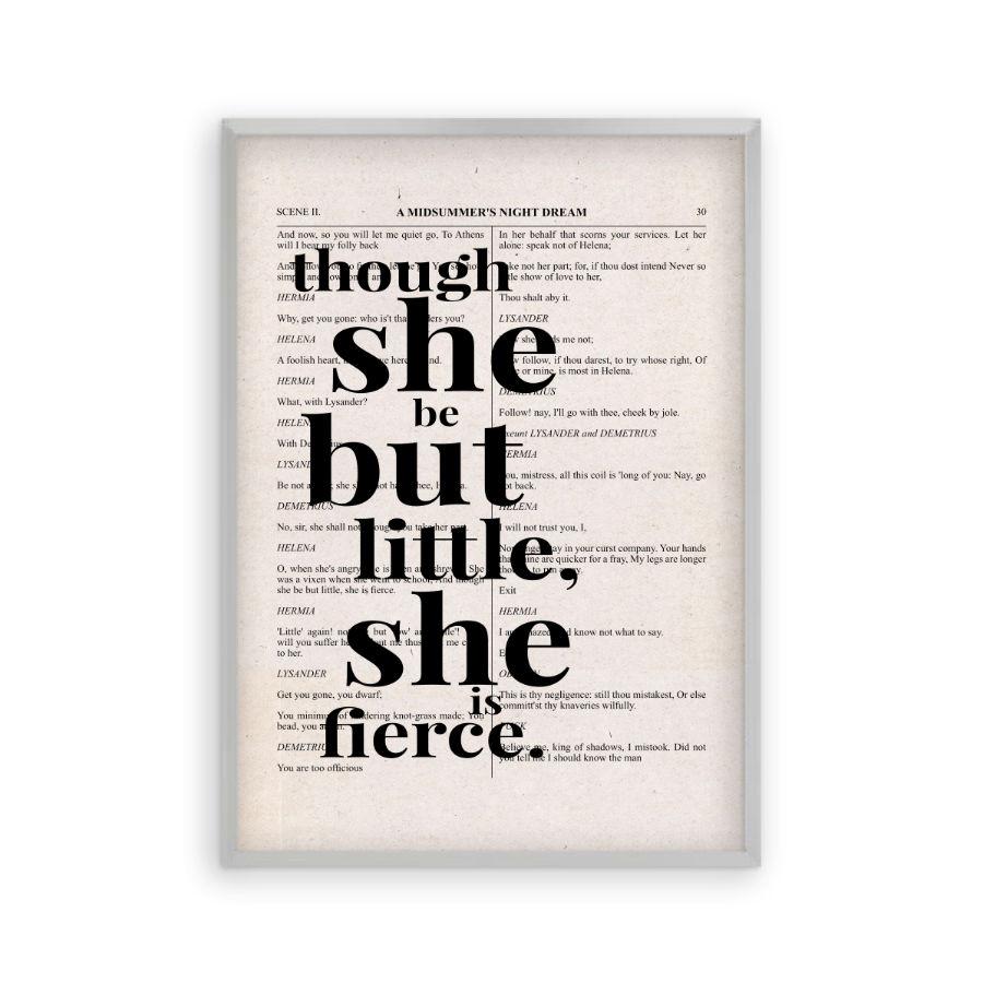 Shakespeare Though She Be But Little She Is Fierce Quote Book Print - Blim & Blum