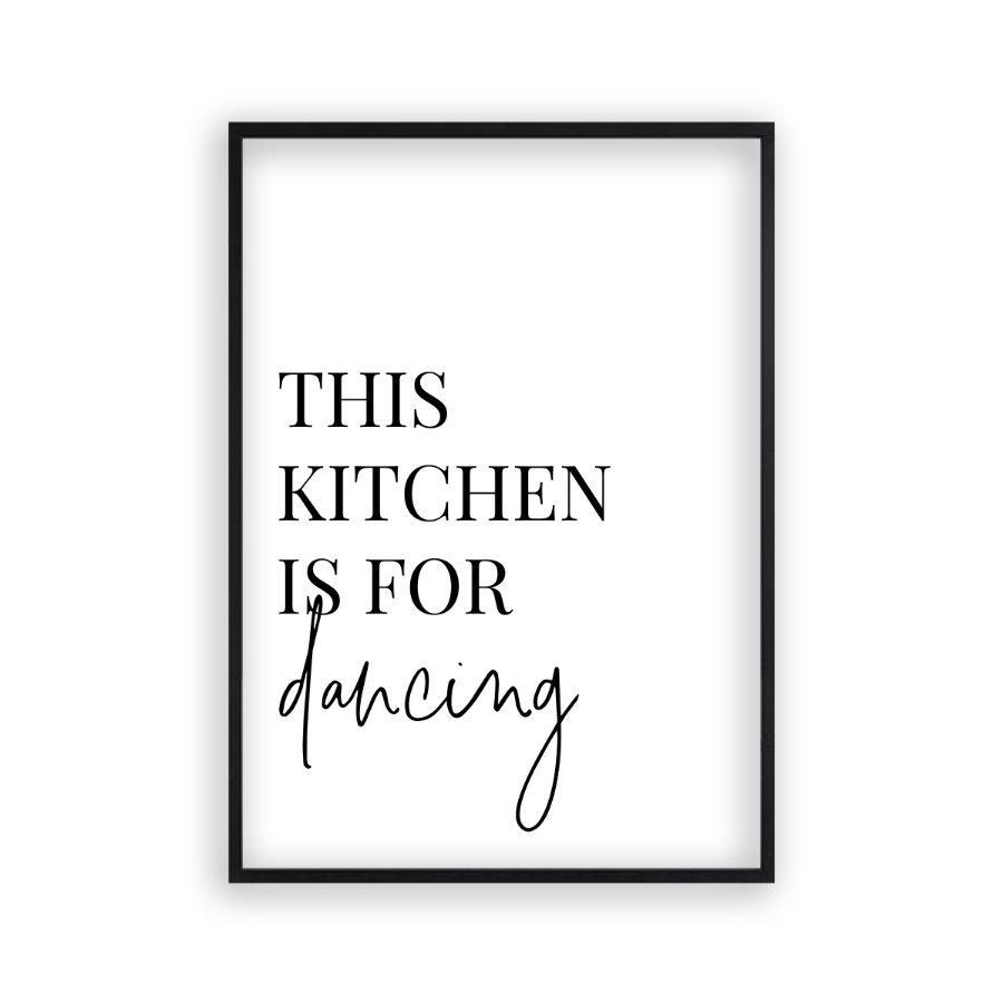 This Kitchen Is For Dancing Print - Blim & Blum