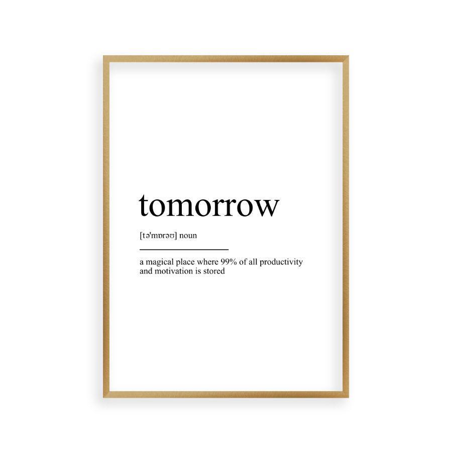 Tomorrow Definition Print - Blim & Blum
