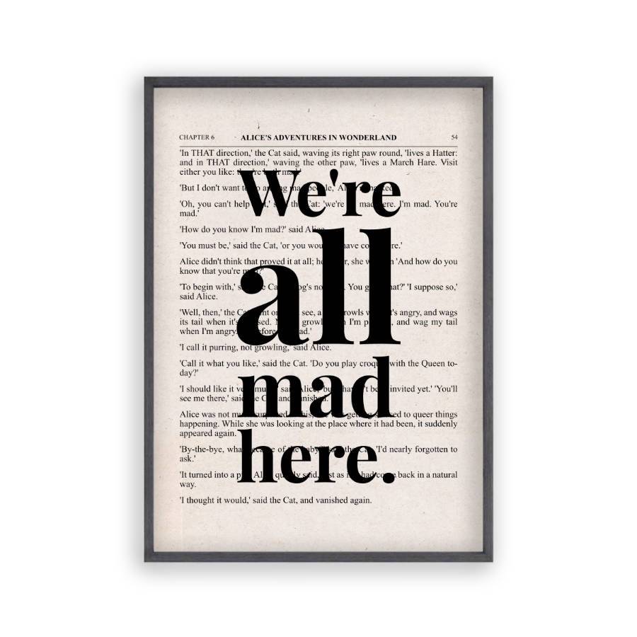 Alice In Wonderland We're All Mad Here Quote Book Print - Blim & Blum