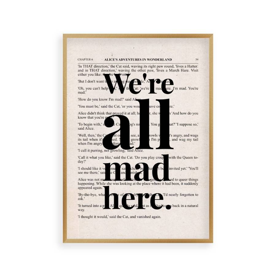 Alice In Wonderland We're All Mad Here Quote Book Print - Blim & Blum