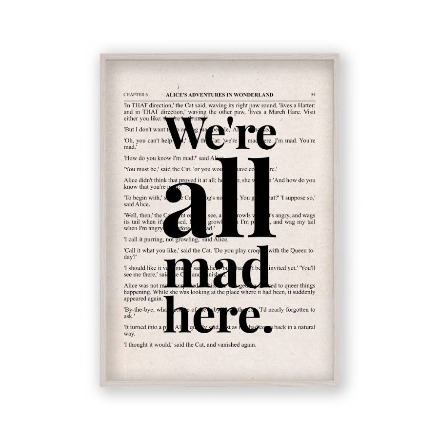 Alice In Wonderland We're All Mad Here Quote Book Print - Blim & Blum