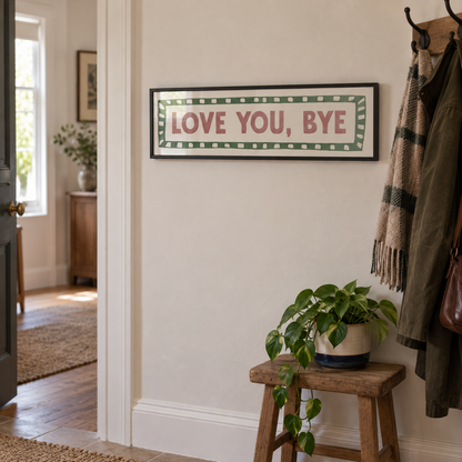 Love You, Bye Panoramic Print in a room setting