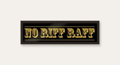 No Riff Raff panoramic print in a black bobbin frame
