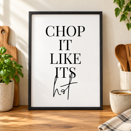 Chop It Like Its Hot Print — close lifestyle view, black oak frame