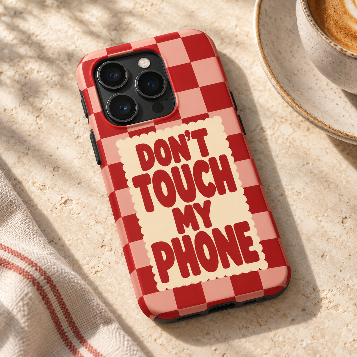 Don’t Touch My Phone Original Protective Case, matte, on iPhone 15 Pro in an illustrative lifestyle setting.