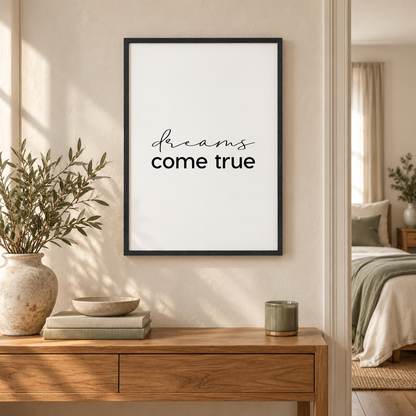 Dreams Come True Print — wider room setting, black oak frame