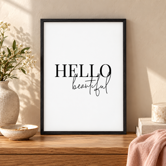 Hello Beautiful Print — close lifestyle view, black oak frame