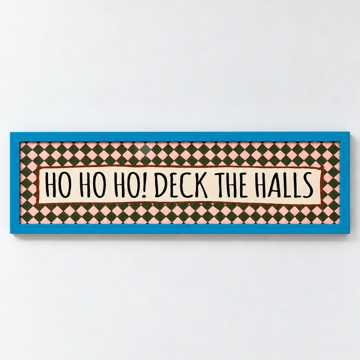 Ho Ho Ho! Deck The Halls Panoramic Print — frame blue
