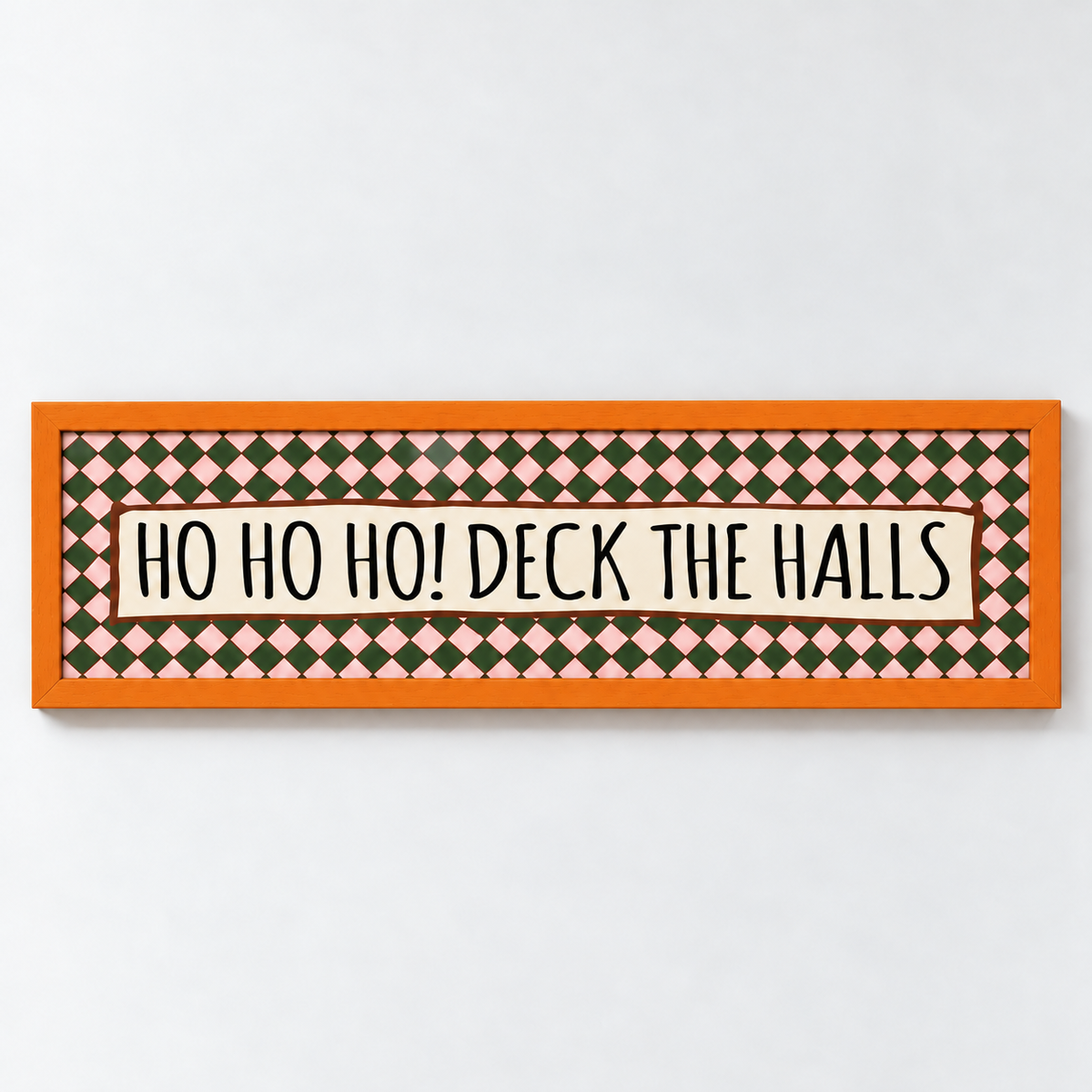 Ho Ho Ho! Deck The Halls Panoramic Print — frame orange