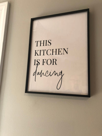Customer photo — This Kitchen Is For Dancing Print