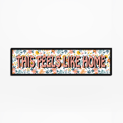 This Feels Like Home Panoramic Print