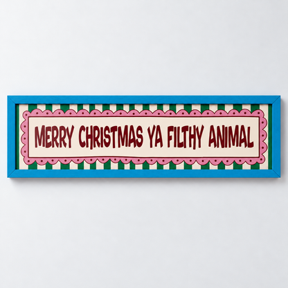 Merry Christmas Ya Filthy Animal Panoramic Print — frame blue