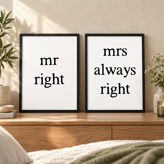 Mr Right Mrs Always Right - Set Of 2 Prints — close lifestyle view, black oak frame