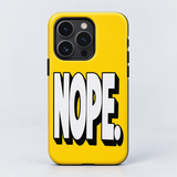 Nope. Original Protective Case, matte, rear view on iPhone 15 Pro. Digital product preview.