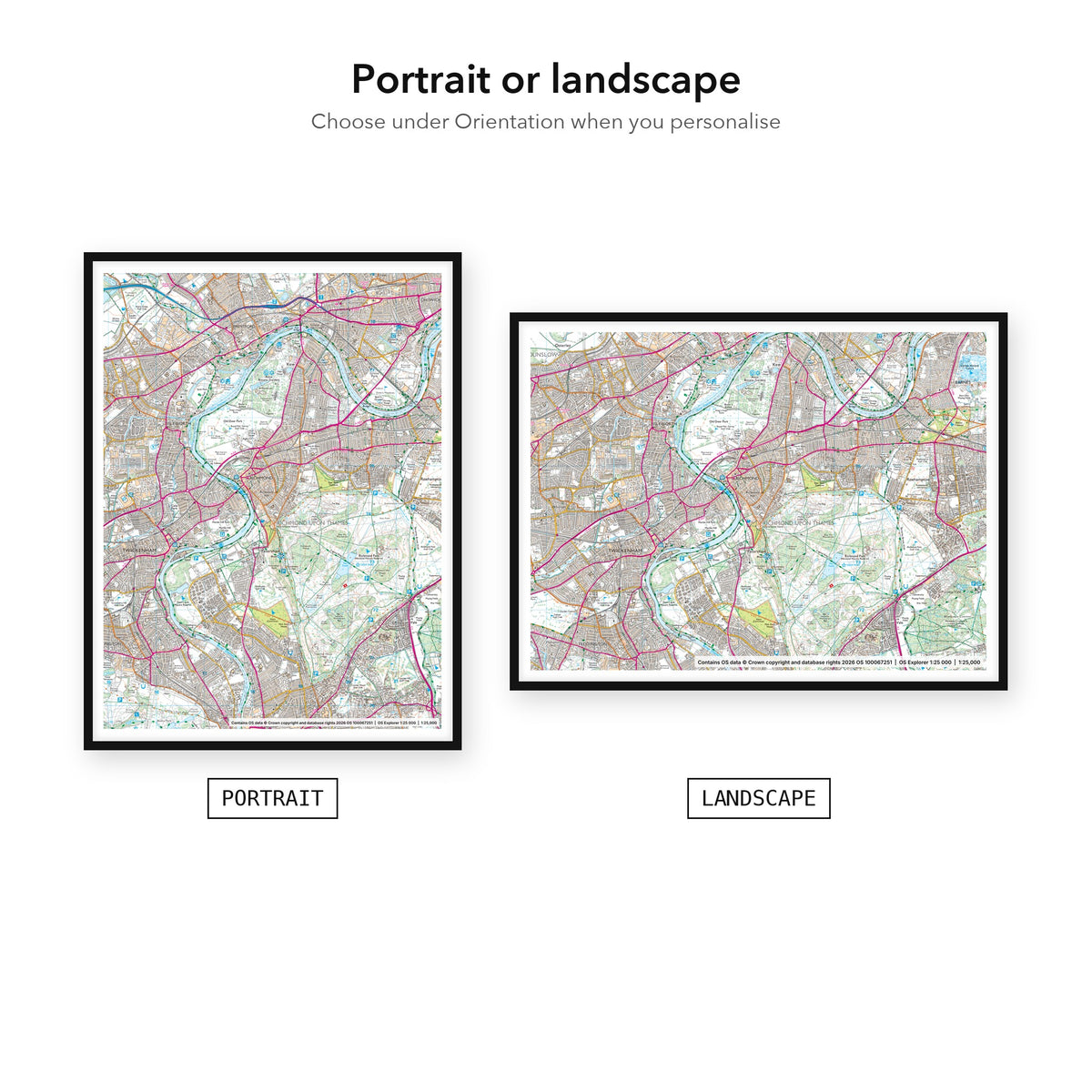 Custom OS map print shown in portrait and landscape - choose under Orientation
