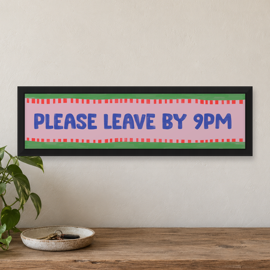 Please Leave By 9pm Panoramic Print — close lifestyle view, matt black wood