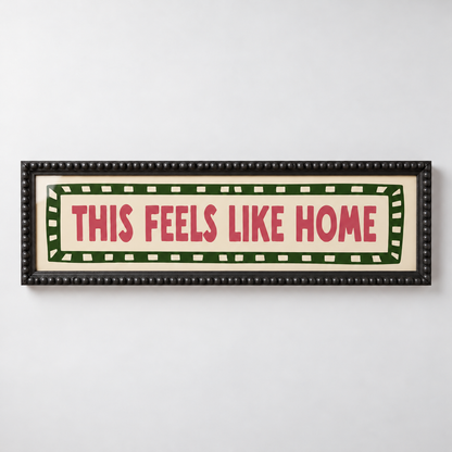 This Feels Like Home Bobbin Panoramic Print — frame black