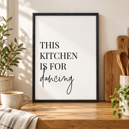 This Kitchen Is For Dancing Print — close lifestyle view, black oak frame