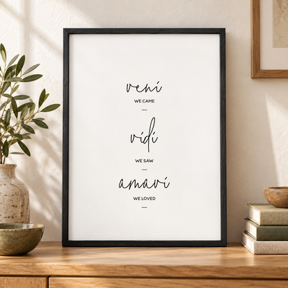 We Came We Saw We Loved Print — close lifestyle view, black oak frame