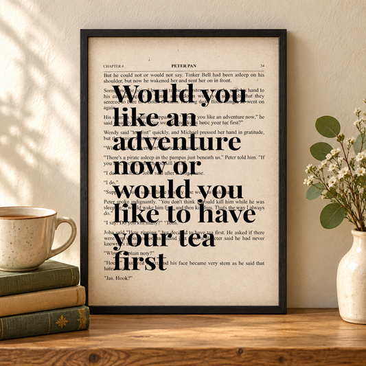 Peter Pan Would You Like An Adventure Tea Quote Book Print — close lifestyle view, black oak frame