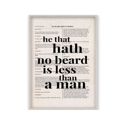 Shakespeare He That Hath No Beard Is Less Than A Man Quote Book Print in a white oak frame
