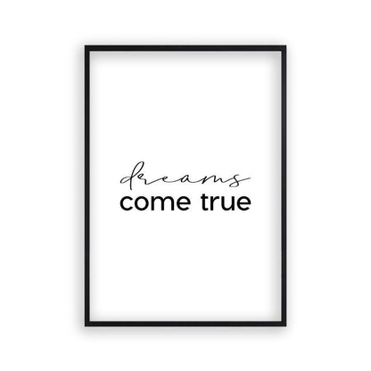 Dreams Come True Print in a matt black frame