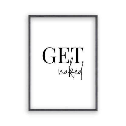 Get Naked Print in a black oak frame