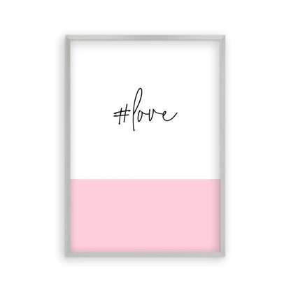 Hashtag Love Print in a matt silver frame