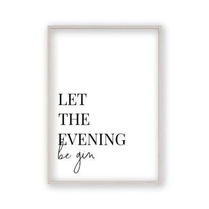 Let The Evening Be Gin Print - Blim & Blum
