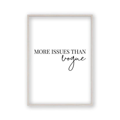 More Issues Than Vogue Print in a white oak frame