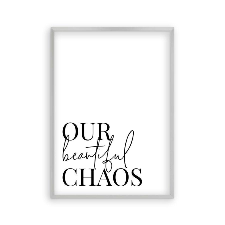 Our Beautiful Chaos Print - Blim & Blum