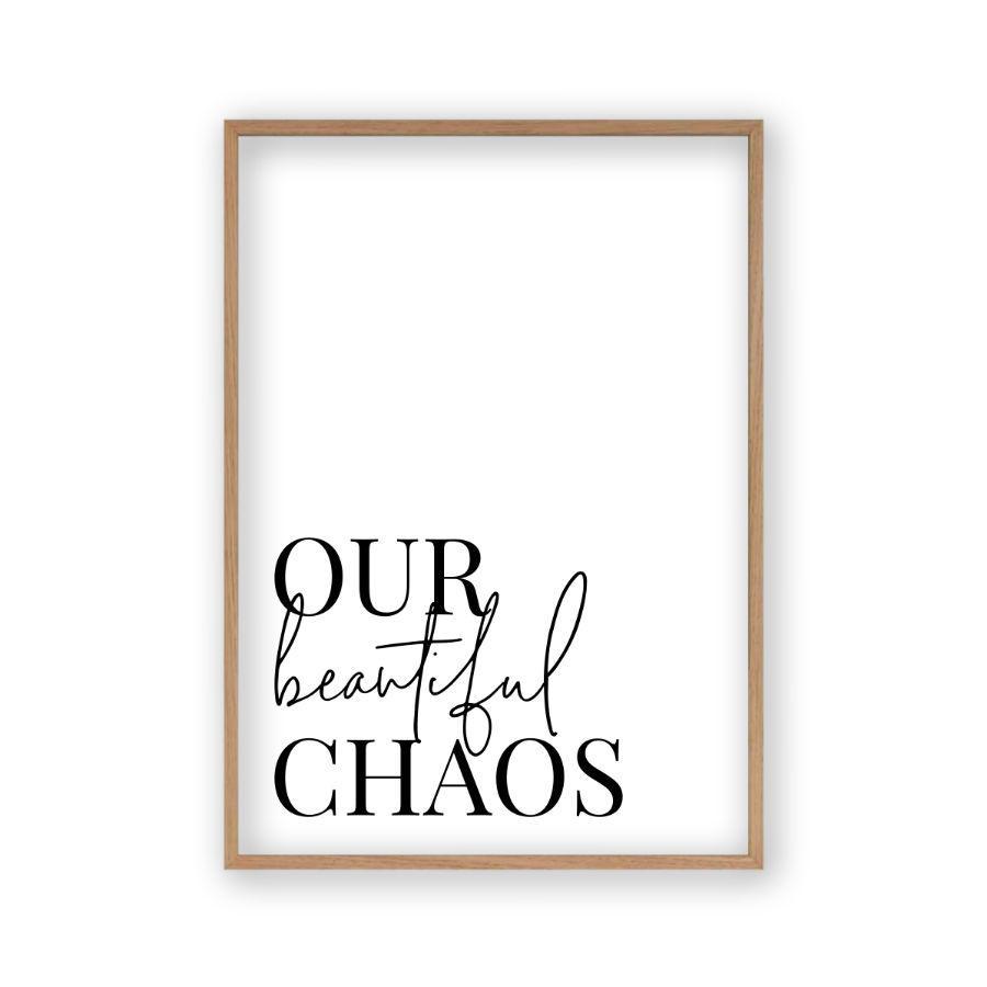 Our Beautiful Chaos Print - Blim & Blum