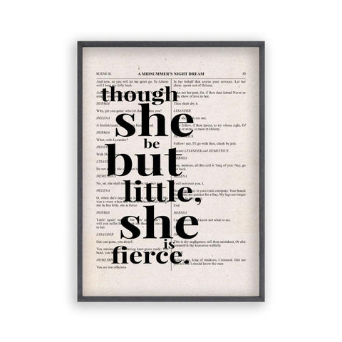 Shakespeare Though She Be But Little She Is Fierce Quote Book Print - Blim & Blum