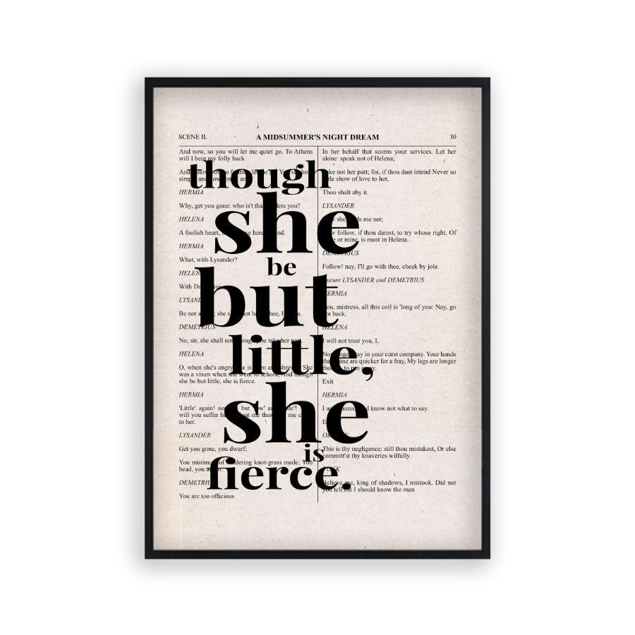 Shakespeare Though She Be But Little She Is Fierce Quote Book Print - Blim & Blum