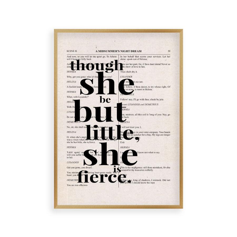 Shakespeare Though She Be But Little She Is Fierce Quote Book Print - Blim & Blum