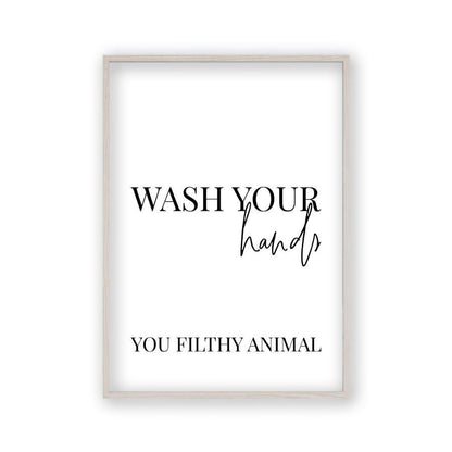 Wash Your Hands You Filthy Animal Print - Blim & Blum