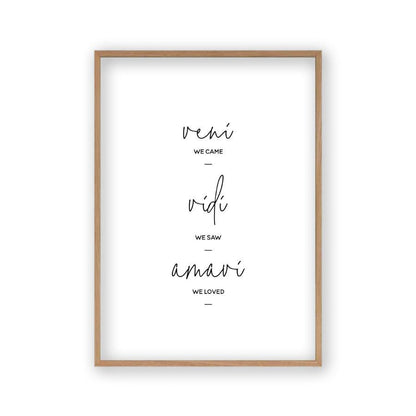 We Came We Saw We Loved Print in an oak frame