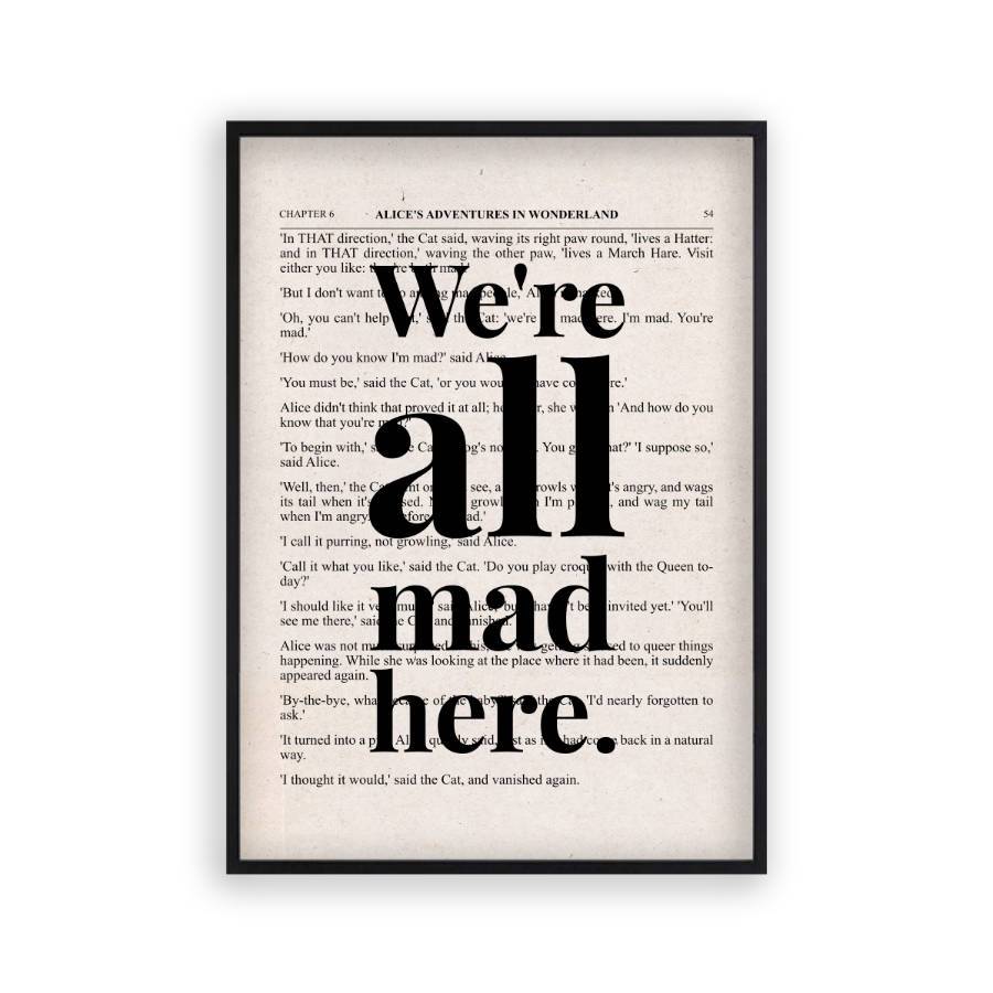 Alice In Wonderland We're All Mad Here Quote Book Print - Blim & Blum