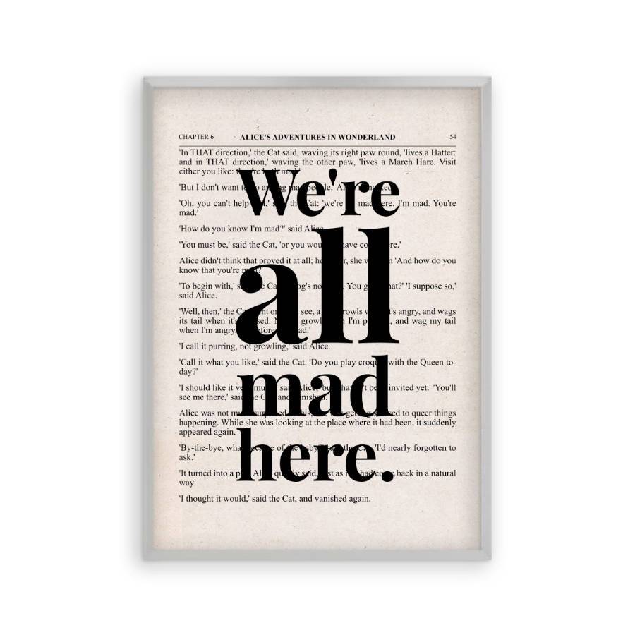 Alice In Wonderland We're All Mad Here Quote Book Print - Blim & Blum