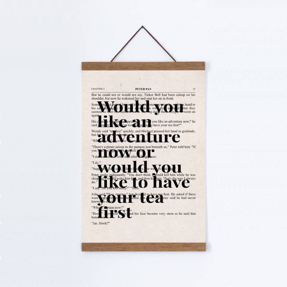 Peter Pan Would You Like An Adventure Tea Quote Book Print - Blim & Blum