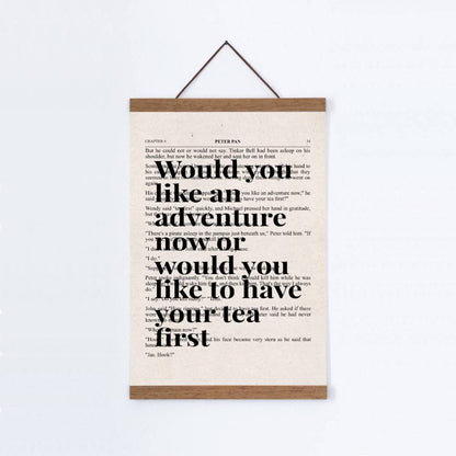 Peter Pan Would You Like An Adventure Tea Quote Book Print in a canvas oak hanging frame